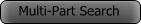 Multi-Part Search